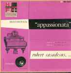 Cover for album: Beethoven, Robert Casadesus – Appassionata