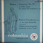 Cover for album: Mozart, Robert Casadesus With Sir John Barbirolli Conducting The Philharmonic-Symphony Orchestra Of New York – Concerto No. 27 In B-flat Major For Piano And Orchestra (K. 595)
