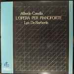 Cover for album: Alfredo Casella - Lya De Barberiis – L'Opera Per Pianoforte