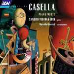 Cover for album: Alfredo Casella, Sandro Ivo Bartoli – Casella: Piano Music(CD, Stereo)