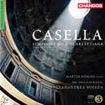 Cover for album: Alfredo Casella, BBC Philharmonic, Gianandrea Noseda – Symphony No. 2  Scarlattiana(CD, Stereo)