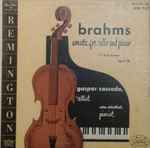 Cover for album: Gaspar Cassado And Otto Schulhof / Brahms – Sonata For 'Cello And Piano No. 1 In E Minor, Opus 38