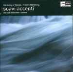 Cover for album: Harmony Of Voices, Fredrik Malmberg, Castello, Monteverdi, Carissimi – Soavi Accenti(SACD, Album)