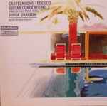 Cover for album: Castelnuovo-Tedesco - Jorge Oraison, Concertgebouw Chamber Orchestra, Haarlem, Adam Gatehouse – Guitar Concerto No. 2 / Tarantella • Capriccio • Rondo(LP)