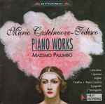Cover for album: Mario Castelnuovo-Tedesco - Massimo Palumbo – Piano Works(CD, Album)