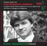 Cover for album: Castelnuovo-Tedesco, Mark Bebbington – Piano Music by Castelnuovo-Tedesco