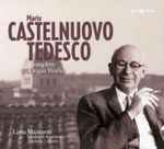 Cover for album: Mario Castelnuovo Tedesco - Livia Mazzanti – Complete Organ Works(SACD, Hybrid, Multichannel, Stereo, Album)