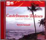 Cover for album: Castelnuovo-Tedesco, Renato Samuelli – Guitar Works(CD, )