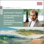 Cover for album: Mario Castelnuovo Tedesco / Pietro Massa, Neubrandenburger Philharmonie, Stefan Malzew – The Piano Concertos Nos. 1 & 2; Solo Piano Works(2×CD, Album)