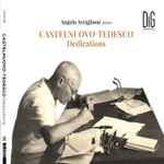 Cover for album: Angelo Arciglione, Castelnuovo-Tedesco – Dedications(CD, Album)