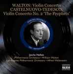 Cover for album: Walton • Castelnuovo-Tedesco - Jascha Heifetz – Violin Concertos(CD, Compilation)