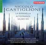 Cover for album: Niccolò Castiglioni – Danish National Concert Choir, Danish National Symphony Orchestra, Gianandrea Noseda – La Buranella, Altisonanza, Salmo XIX(CD, Album)