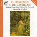 Cover for album: Ernest Chausson, Alexis de Castillon – Quatuors Pour Piano(CD, Reissue)