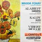 Cover for album: Magda Fonay, Alabieff / Kaldy / Vibert – Soloves / Gsanoganydal / Chant De La Nuit