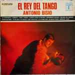 Cover for album: Antonio Bisio – El Rey Del Tango