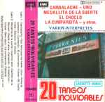 Cover for album: Mi Noche TristeVarious – 20 Tangos Inolvidables(Cassette, Compilation)