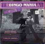 Cover for album: Mi Noche TristeSexteto Mayor, Osvaldo Pugliese Y Carlos Gardel – Tango Mania