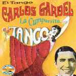 Cover for album: Mi Noche TristeCarlos Gardel – La Cumparsita(CD, Compilation)