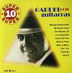 Cover for album: Mi Noche TristeCarlos Gardel – Gardel Con Guitarras(CD, Compilation, Repress)