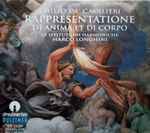 Cover for album: Emilio De' Cavalieri, Le Istitutioni Harmoniche, Accademia Strumentale Italiana, Verona, Marco Longhini (2) – Rappresentatione Di Anima Et Di Corpo (Roma, 1600)(CD, )
