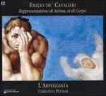 Cover for album: Emilio De' Cavalieri - L'Arpeggiata, Christina Pluhar – Rappresentatione Di Anima, Et Di Corpo(2×CD, Stereo)
