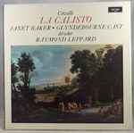 Cover for album: Cavalli - Janet Baker • Glyndebourne Cast, Raymond Leppard – La Calisto