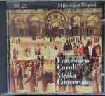 Cover for album: Francesco Cavalli, Sine Nomine – Messa Concertata(CD, Album, Remastered)
