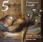 Cover for album: Francesco Cavalli, Bruno Gini, La Pifarescha, Coro Claudio Monteverdi – 5 Magnificat And Other Sacred Works(CD, )