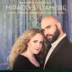 Cover for album: Francesco Cavalli - Raquel Andueza & Xavier Sabata, La Galania – Miracolo D´Amore(CD, Album, Stereo)