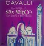 Cover for album: Francesco Cavalli, Orchestra Da Camera Dell'Angelicum – Musiche In San Marco(7