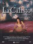 Cover for album: La Calisto(2×DVD, DVD-Video, NTSC, Stereo)
