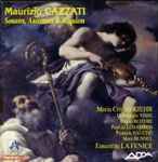 Cover for album: Maurizio Cazzati - Maria Cristina Kiehr, Ensemble La Fenice, Jean Tubéry – Sonates, Antiennes & Requiem