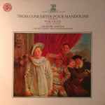 Cover for album: Pergolesi, Carlo Cecere, Giuseppe Giuliano, Giuseppe Anedda, I Solisti Veneti, Claudio Scimone – Trois Concertos Pour Mandoline