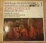 Cover for album: Joan Cererols, Capella De Música De Montserrat, Ireneu Segarra – Missa De Difunts(LP)