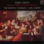 Cover for album: Pierre Certon - The Boston Camerata / Joel Cohen (3) – Chansons / Messe «Sus Le Pont D'Avignon»