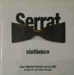 Cover for album: Joan Manuel Serrat Con La OBC Dirigida Por Joan Albert Amargos – Serrat Sinfónico