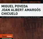 Cover for album: Miguel Poveda - Joan Albert Amargós - Chicuelo Amb La Simfonietta Porta Ferrada I La Tangencial Taller De Músics – Cante I Orquestra(CD, Album)