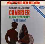 Cover for album: Chabrier, Detroit Symphony, Paul Paray – España / Danse Slave / Fête Polonaise / Suite Pastorale / Gwendoline Overture