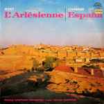 Cover for album: Bizet / Chabrier, Prague Symphony Orchestra, Václav Smetáček – L'Arlésienne / España