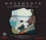Cover for album: Michala Petri, Danish National Symphony Orchestra / DR, Lan Shui, Joan Albert Amargos, Daniel Börtz, Steven Stucky – Movements(SACD, )