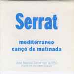Cover for album: Serrat Con La OBC  Dirigida Por Joan Albert Amargós – Meditérraneo / Cançó De Matinada(CD, Single, Promo)