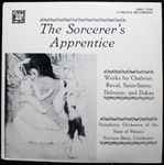 Cover for album: Emmanuel Chabrier, Maurice Ravel, Camille Saint-Saëns, Claude Debussy, Paul Dukas – The Sorcerer's Apprentice(LP)