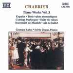 Cover for album: Chabrier, Georges Rabol, Sylvie Dugas – Piano Works Vol. 3(CD, )
