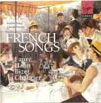 Cover for album: Fauré, Hahn, Bizet, Chabrier, Rachel Yakar, Claude Lavoix – French Songs(2×CD, )
