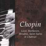 Cover for album: Chopin, Liszt, Beethoven, Skriabin, Saint-Saëns, Chabrier - Alfred Cortot – Chopin, Liszt, Beethoven, Skriabin, Saint-Saëns, Chabrier(CD, Stereo)