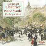 Cover for album: Emmanuel Chabrier, Kathryn Stott – Piano Works(CD, )