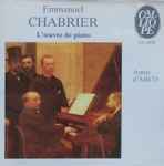Cover for album: Emmanuel Chabrier, Annie d'Arco – L'Oeuvre De Piano(CD, )