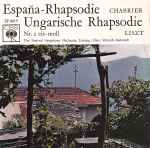Cover for album: The Festival Symphony Orchestra, Hans Schmidt-Isserstedt, Chabrier, Liszt – España - Rhapsodie / Ungarische Rhapsodie Nr. 2 Cis - Moll(7