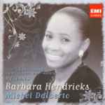 Cover for album: Barbara Hendricks, Michel Dalberto, Fauré, Gounod, Bizet, Chabrier, Duparc, Hahn, Massenet – Mélodies(2×CD, Album, Compilation)