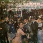 Cover for album: Gustave Charpentier - Ileana Cotrubas, Placido Domingo, Georges Prêtre – Louise